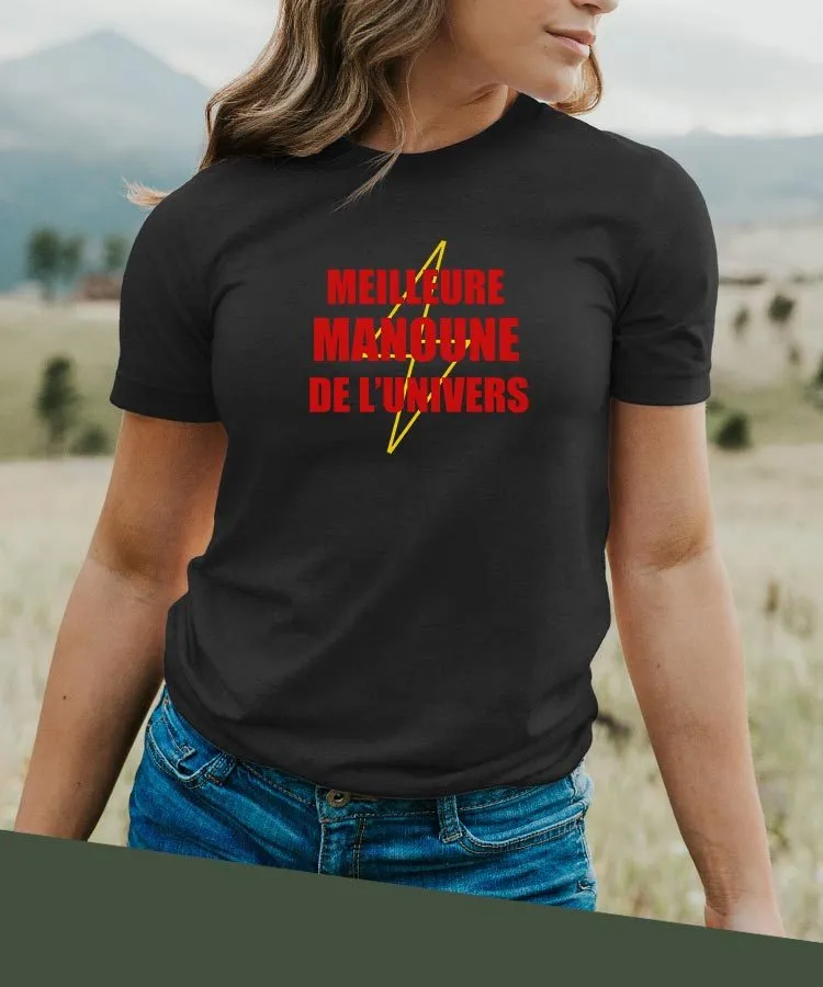 T-Shirt Meilleure Manoune de l'univers Pour femme